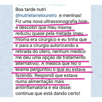 Depoimento via WhatsApp - Mioma reduziu quase pela metade com alimentação anti-inflamatória
